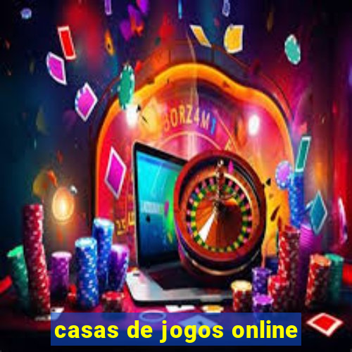 casas de jogos online